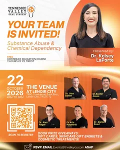 Join Tennessee Valley Oral Surgery for their FREE Continued Education Course on Substance Abuse and Chemical Dependency.
Door Prize Giveaways, Gift Cards, Skincare Gift Baskets, & Cosmetic Treatments!