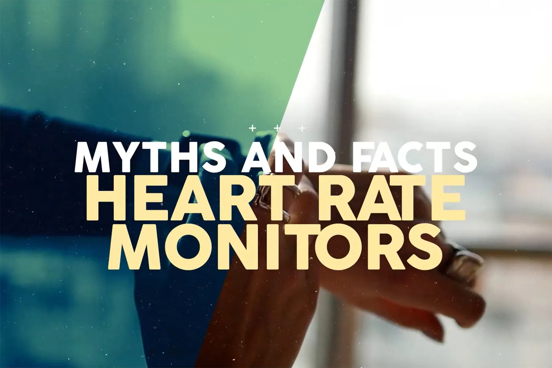 Myths and Facts on Heart Rate Monitors